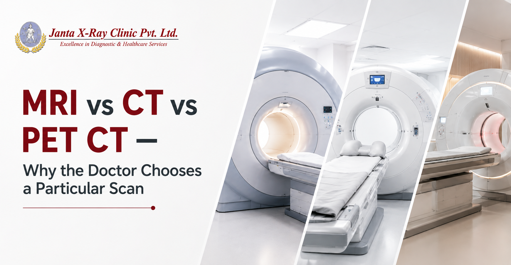 MRI, CT or PET CT: Why Clinicians Recommend Different Imaging Tests